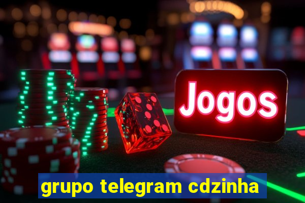 grupo telegram cdzinha